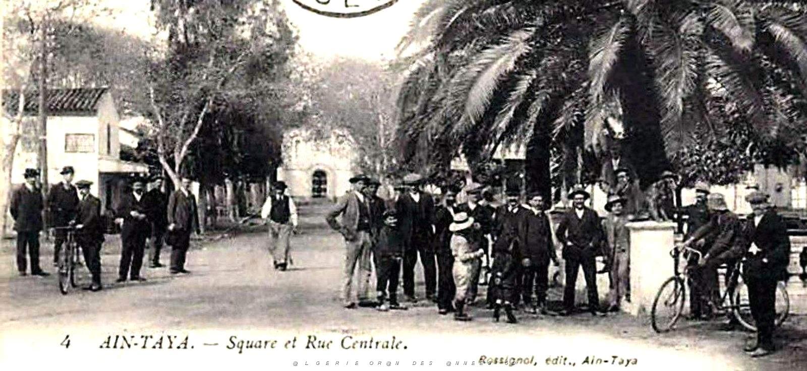1844- Ain-Taya - Le Square2 et la Rue centrale.jpg